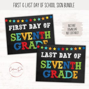 FIRST and LAST Day of SEVENTH Grade Sign Set | 1st Day of 7th Grade Printable | Back to School | Last Day School | Picture Photo Prop | 7th