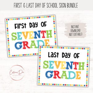 FIRST and LAST Day of SEVENTH Grade Sign Set | 1st Day of 7th Grade Printable | Back to School | Last Day School | Picture Photo Prop | 7th