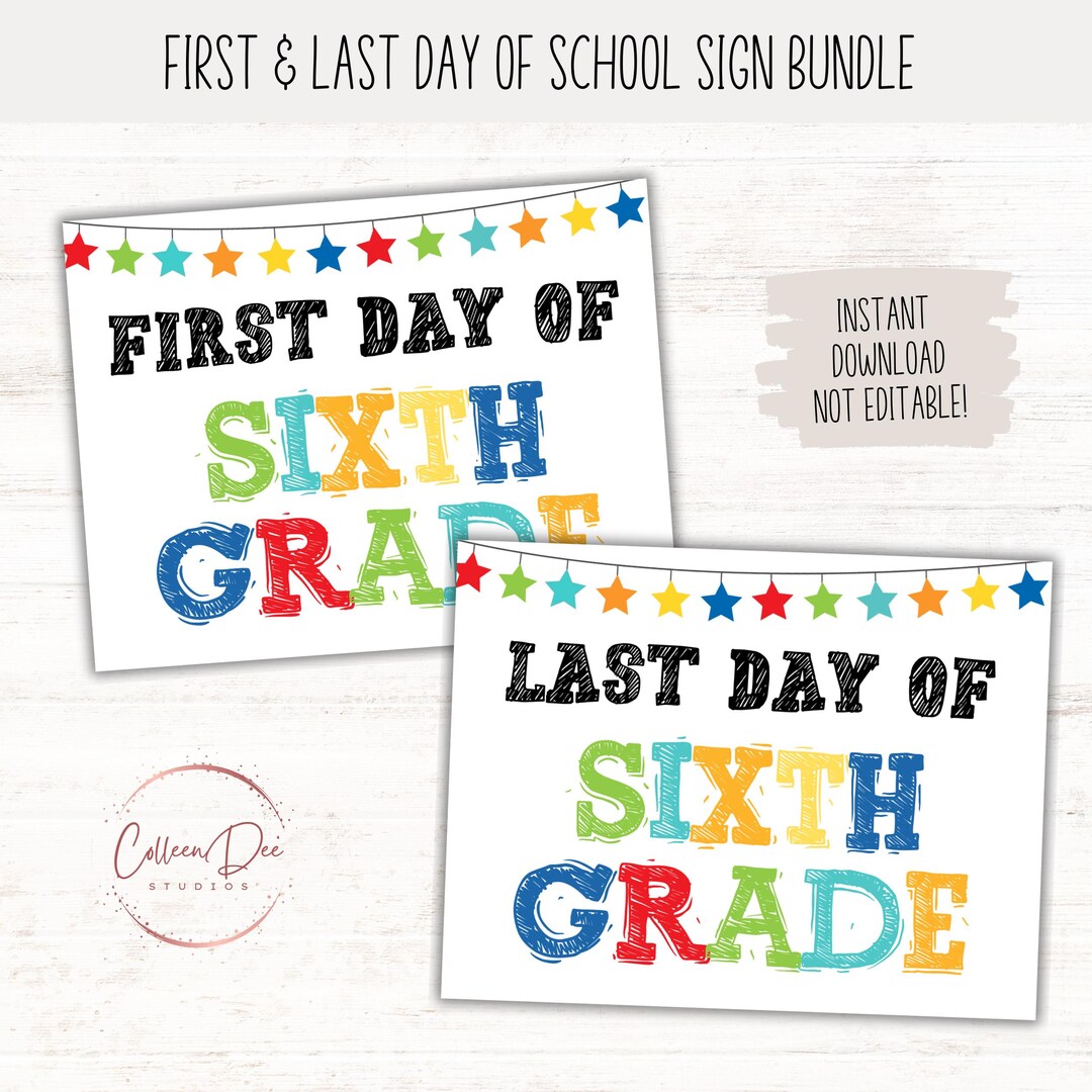 FIRST and LAST Day of SIXTH Grade Sign Set | 1st Day of 6th Grade ...