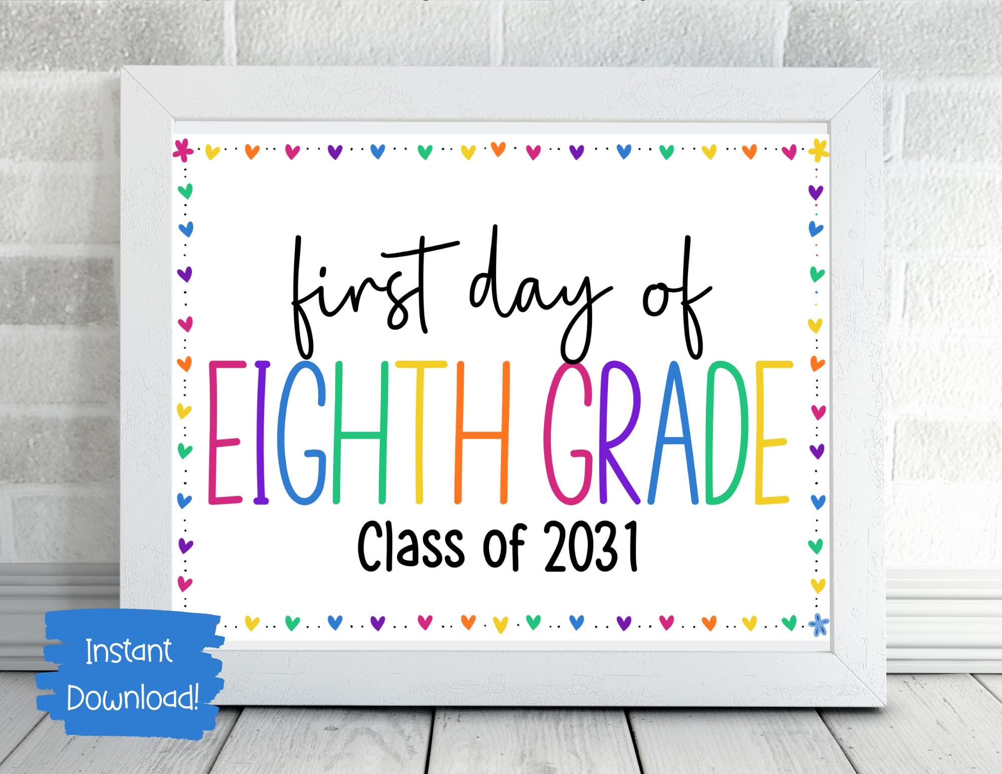 First Day of EIGHTH GRADE Class 2031 SIGN | Start of School Sign ...