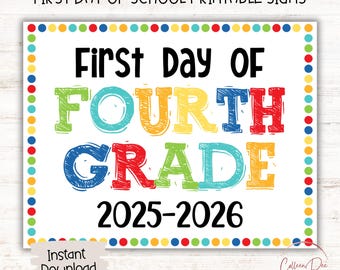 FOURTH GRADE 2025-26 SIGN | 1st Day of Fourth Grade Sign | Start of School Sign | Printable First Day School Sign | 4th Grade Printable Sign