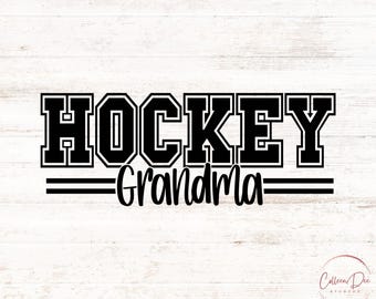 Hockey Grandma | Hockey Shirt | Cricut Digital Download SVG PNG, Hockey | Grandparents Spiritwear | Family Hockey | Sports Grandma Hockey