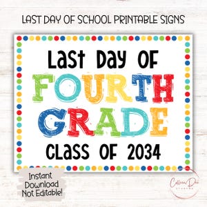 Last Day of FOURTH GRADE Class 2034 SIGN | End of School Sign | Printable Last Day of School Sign | 4th Grade Printable Sign | Class 2034