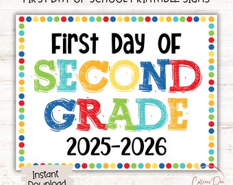 SECOND GRADE 2025-26 SIGN | 1st Day of Second Grade Sign | Start of School Sign | Printable First Day School Sign | 2nd Grade Printable Sign