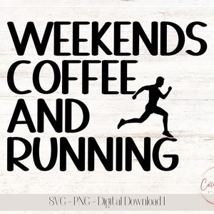 Weekends koffie en hardlopen knipbestand | Moedershirt langlaufbaan | Shirt voor koffieliefhebbers | PNG-SVG-bestand knippen | Hardloopkoffie | Race
