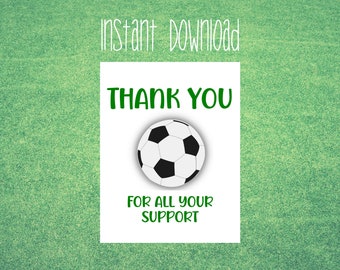 SOCCER Thank You for all Your Support Printable Tag | Thank You Tag | Printable Tag | Instant Download | Soccer Team Support Thanks Tags