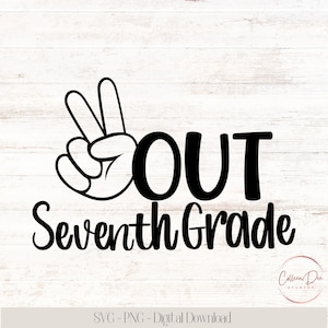 Peace Out 7e leerjaar svg | Schoolshirts | School-svg | Shirts voor middelbare scholen | Peace Out zevende leerjaar | SVG-PNG-bestanden knippen | Laatste dag school