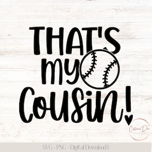 Esse é meu primo! | Jogador de beisebol e softball favorito | Arquivo SVG PNG | Beisebol | Camiseta de beisebol "Esse é meu primo" | Família de beisebol e softball