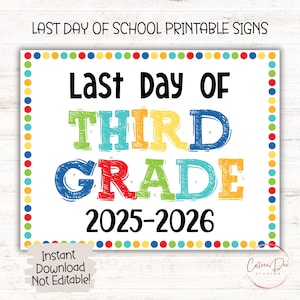 THIRD GRADE 2025-2026 SIGN | Last Day of Third Grade Sign | End of School Sign Printable Last Day of School Sign | 3rd Grade Printable Sign