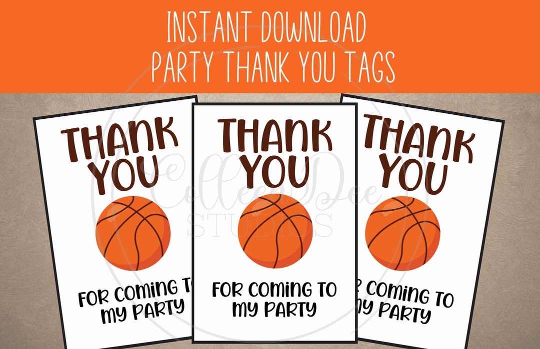 Basketball Thank You for Coming to My Party Printable Tag | Thank You ...