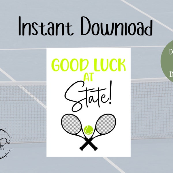 TENNIS Good Luck at State! Printable Tag | Team Good Luck Tag | Printable Tag | Tennis Team State Tags | Tennis Good Luck Tags | Locker sign