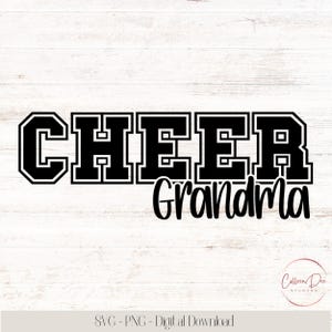 Cheer Grandma SVG Cut File | Cheerleading Grandma Competition Shirt | Cheer Mom Grandma PNG | Cricut Digital Download | Cheer Spirit Clipart