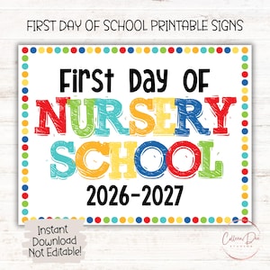 NURSERY SCHOOL 2026-2027 SIGN | First Day of Nursery School Sign | Start of School Sign | Printable First Day School Sign | Printable Sign