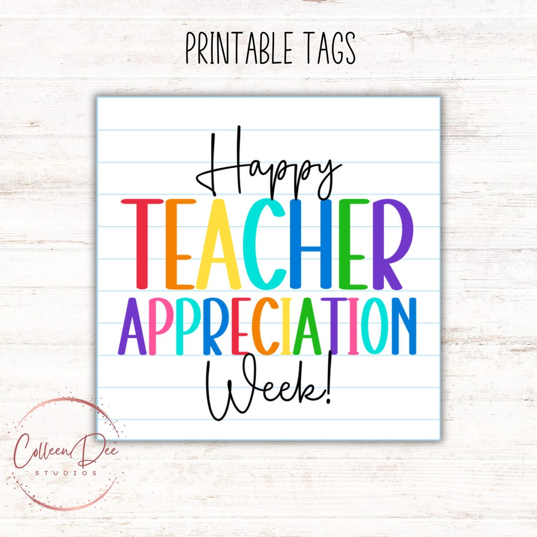 Happy Teacher Appreciation Week Tags | Teacher Appreciation Printable ...