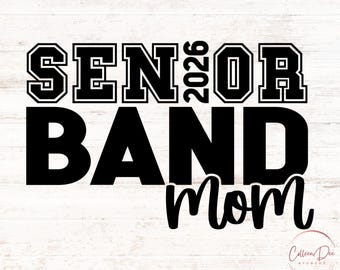 Seniorenband Mom 2026 | Blaskapelle | Mama Leben | Senior 2026 Mama | Schnittdatei für Cricut | PNG SVG | Sport Mama | Seniorenband Mom 2026