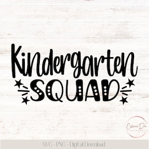 May include: Black and white graphic design with the text "Kindergarten Squad" in a bold, handwritten font. The text is surrounded by two stylized stars with radiating lines.