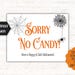 Sorry No Candy Printable Sign | Trick or Treater Sign | Instant Download | Sorry No Candy ...