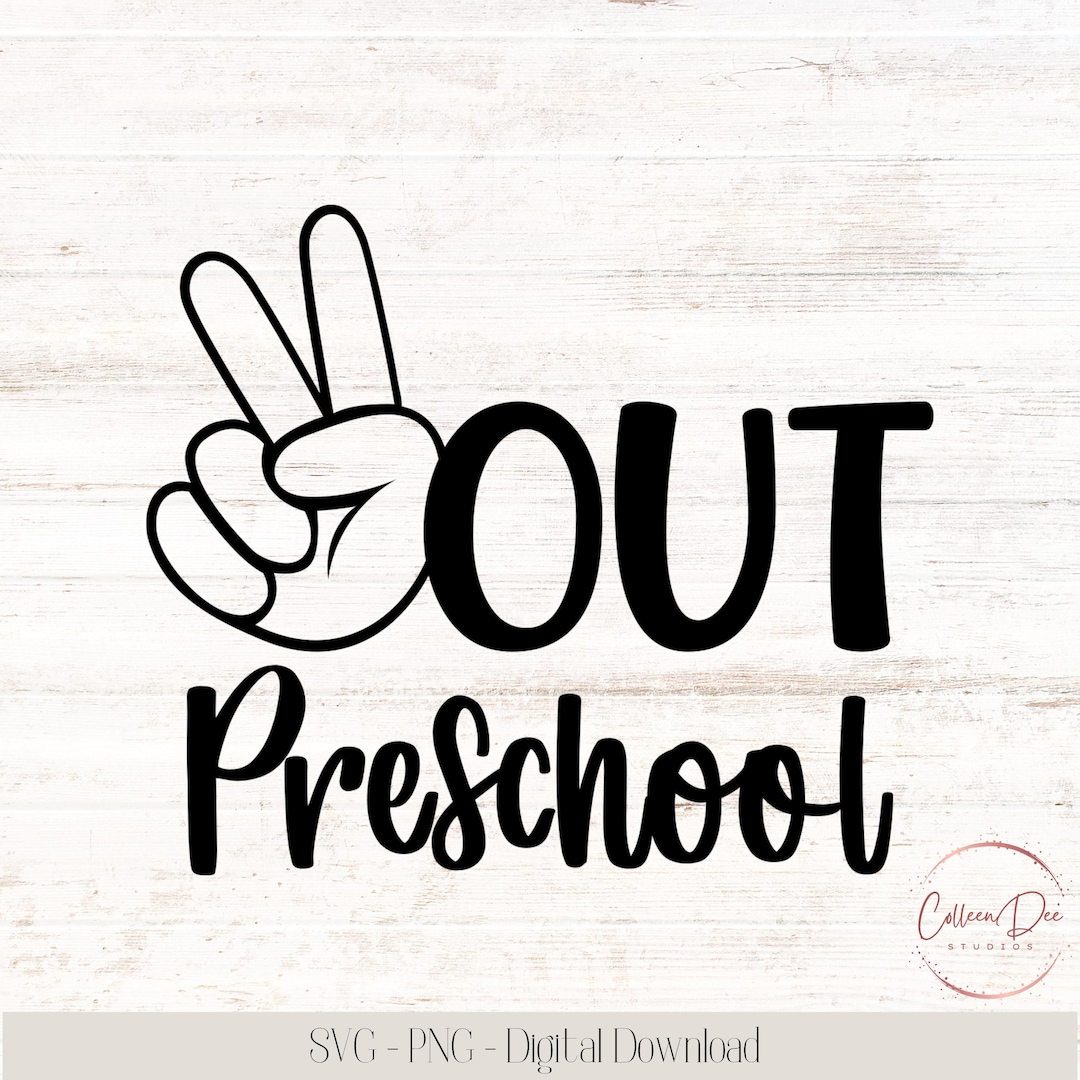 Peace Out PRESCHOOL Svg | School Shirts | School SVG | Middle School ...