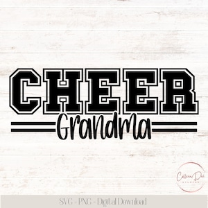 Cheer Grandma SVG Cut File | Cheerleading Grandma Competition Shirt | Cheer Mom Grandma PNG | Cricut Digital Download | Cheer Spirit Clipart