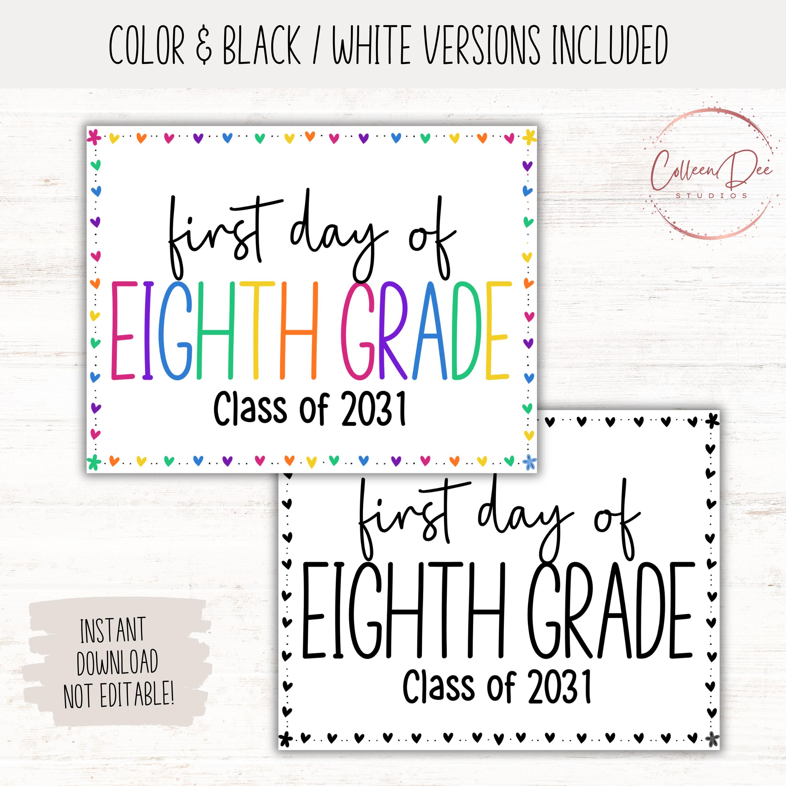 First Day of EIGHTH GRADE Class 2031 SIGN | Start of School Sign ...