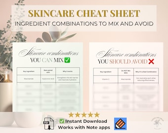 Skincare Ingredient Combinations Guide: Mix & Avoid Cheat Sheet (Digital Download)