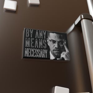 Imán de Malcolm X: "Por cualquier medio necesario" Decoración de derechos civiles