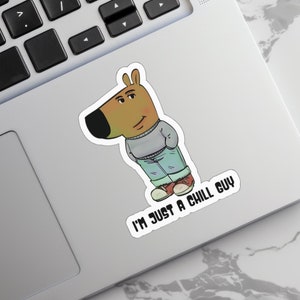 Just A Chill Guy Die-Cut Stickers Trendy Social Media Meme Decal Chill Guy Laptop Sticker Cool Vibes Water Bottle Decal Viral Trends Sticker