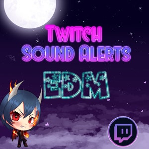 Twitch Sound Alerts EDM