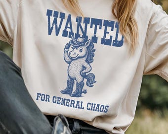 Unicorn Shirt Wanted For General Chaos, Cute Gift for Unicorn Lovers, Sassy Cowgirl T-Shirt, Animal Lovers Gift, Rodeo Vintage-Style Tee