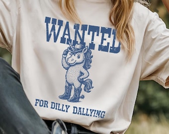 Wanted For Dilly Dallying Unicorn Cowboy Vintage Style Funny Shirt, Birthday Gift for Unicorn Lovers, Cute Western Animals
