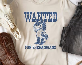 Unicorn Cowboy Wanted For Shenanigans Shirt Vintage Style Shirt, Funny Unicorn Retro Shirt, Wild West Country Outlaw, Unicorn Lovers Gift