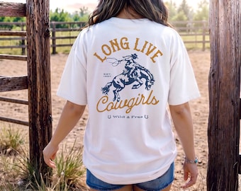 Long Live Cowgirls Retro Shirt, Country Concert Tee, Cowgirl Vintage Shirt, Rodeo Retro Cowboy Shirt, Trendy Boho Western Gift, Country Gift