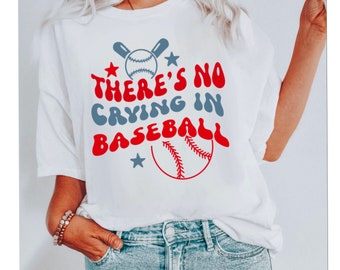 There's No Crying in Baseball, T-Shirt