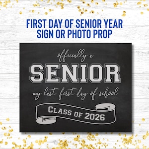 Sign for the First Day of Senior Year, Class of 2026 First Day Photo Prop, Back to School Printable Sign