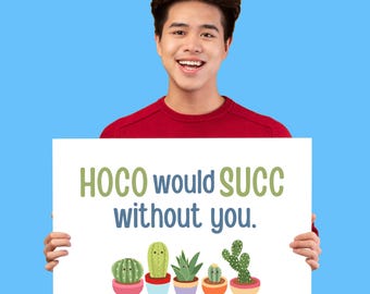 Funny Succulent Hoco Proposal Poster: Plant Lover Promposal Idea (Digital Download)