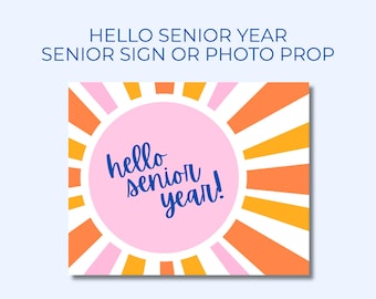 Hello Senior Year Class of 2027, Printable First Day of School Sign, Senior Sunrise Sign