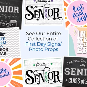 K&ouml;nnte beinhalten: Eine Sammlung rechteckiger Schilder f&uuml;r den ersten Schultag mit verschiedenen Designs und Texten wie "officially a SENIOR," "finally a SENIOR 2027," "last first day!," "KEEP CALM it's SENIOR YEAR," "IN MY HIGH SCHOOL ERA," und "SENIOR CLASS of 2027."