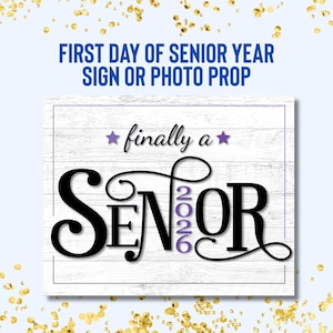 Senior Year Photo Prop, First Day Sign for Class of 2026, Purple Finally a Senior Sign