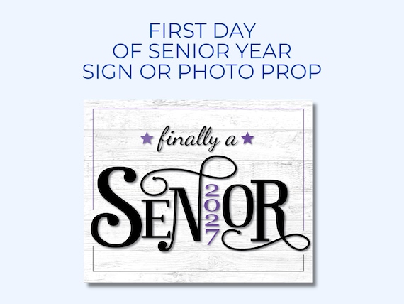 Senior Year Photo Prop, First Day Sign for Class of 2027, Purple Finally a Senior Sign