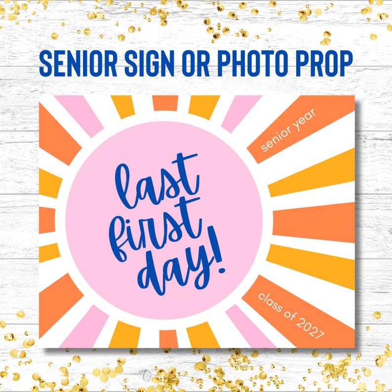 Last first day sign or photo prop for the class of 2027, sunrise design in pink and orange
