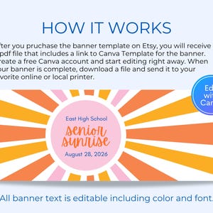 Op de afbeelding: Een digitaal bannertemplate met een zonnestraalpatroon in oranje, geel en wit. Een centrale roze cirkel bevat de tekst East High School, senior sunrise en August 28, 2026. De tekst HOW IT WORKS en Edit with Canva is zichtbaar.