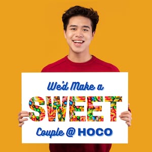 Candy Homecoming Proposal Poster, We&#39;d Make A Sweet Couple, Promposal Idea for Candy Lover