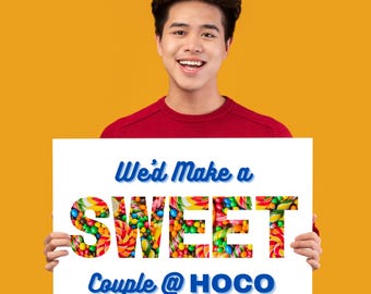 Candy Homecoming Proposal Poster, We'd Make A Sweet Couple, Promposal Idea for Candy Lover