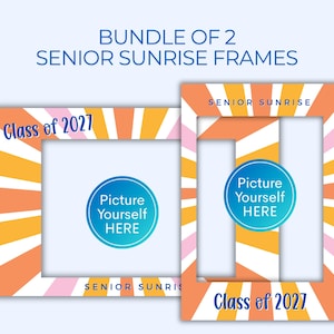 Könnte beinhalten: Ein Set aus zwei rechteckigen Fotorahmen mit einem strahlenförmigen Muster in Orange, Gelb und Pink. Die Rahmen enthalten den Text "Class of 2027" und "SENIOR SUNRISE" sowie einen blauen kreisförmigen Platzhalter mit "Picture Yourself HERE".
