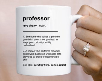 Professor Coffee Mug, Funny Gifts for Best College University Professor Ever, for Men for Women College Appreciation Graduation Employee