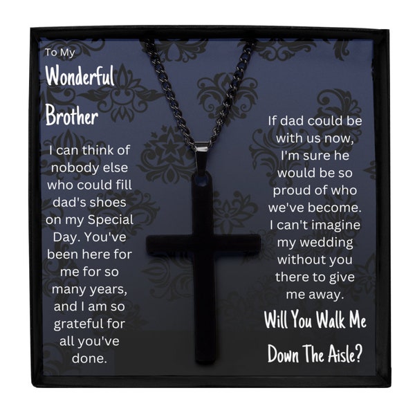 Walk me down the aisle brother, wedding day gifts for big bro, proposal gift for brother, brother of the bride necklace