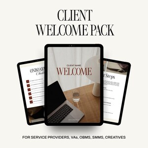 May include: A Client Welcome Pack displayed on three tablets. The central tablet shows "WELCOME" in a serif font. A laptop, glass of water, and lamp are on a wooden surface. The text "FOR SERVICE PROVIDERS, VAS, OBMS, SMMS, CREATIVES" is at the bottom.