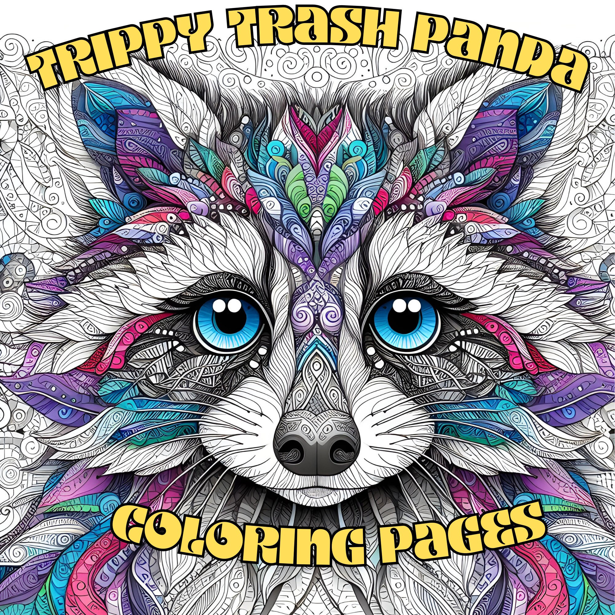 Trippy Trash Panda Coloring Pages Psychadelic Raccoon Faces - Etsy