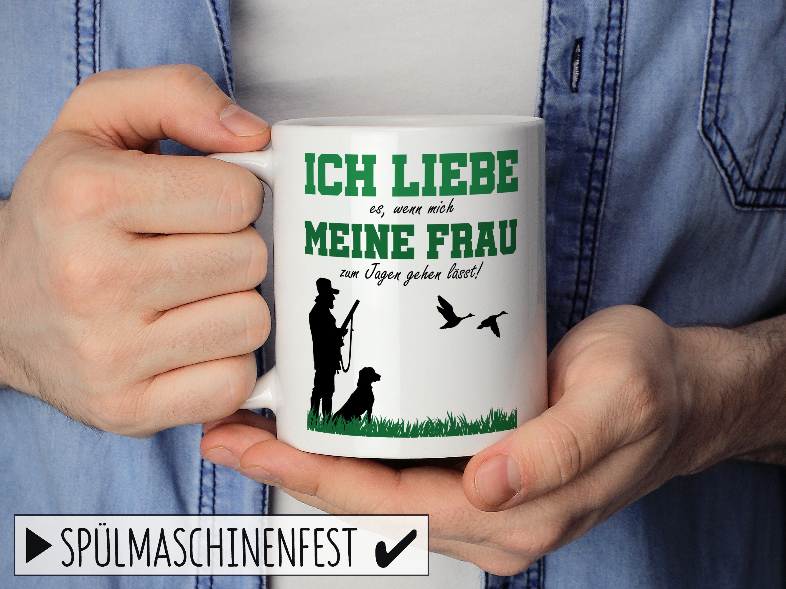 Jäger Jagd Tasse Mit Spruch Ich Liebe Es Wenn Mich Meine Frau Zum Jagen