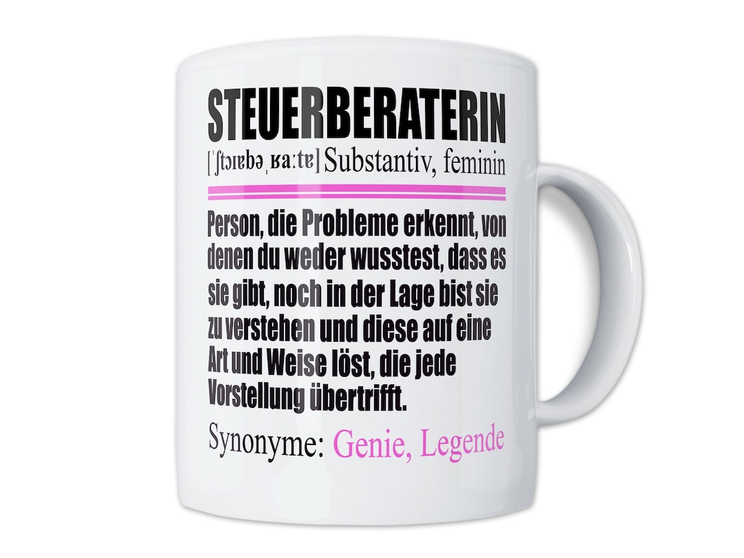 Tasse Steuerberaterin Lustig Steuerberaterin Geschenk Beruf Spruch